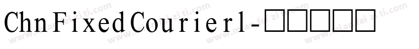 Chn Fixed Courierl字体转换